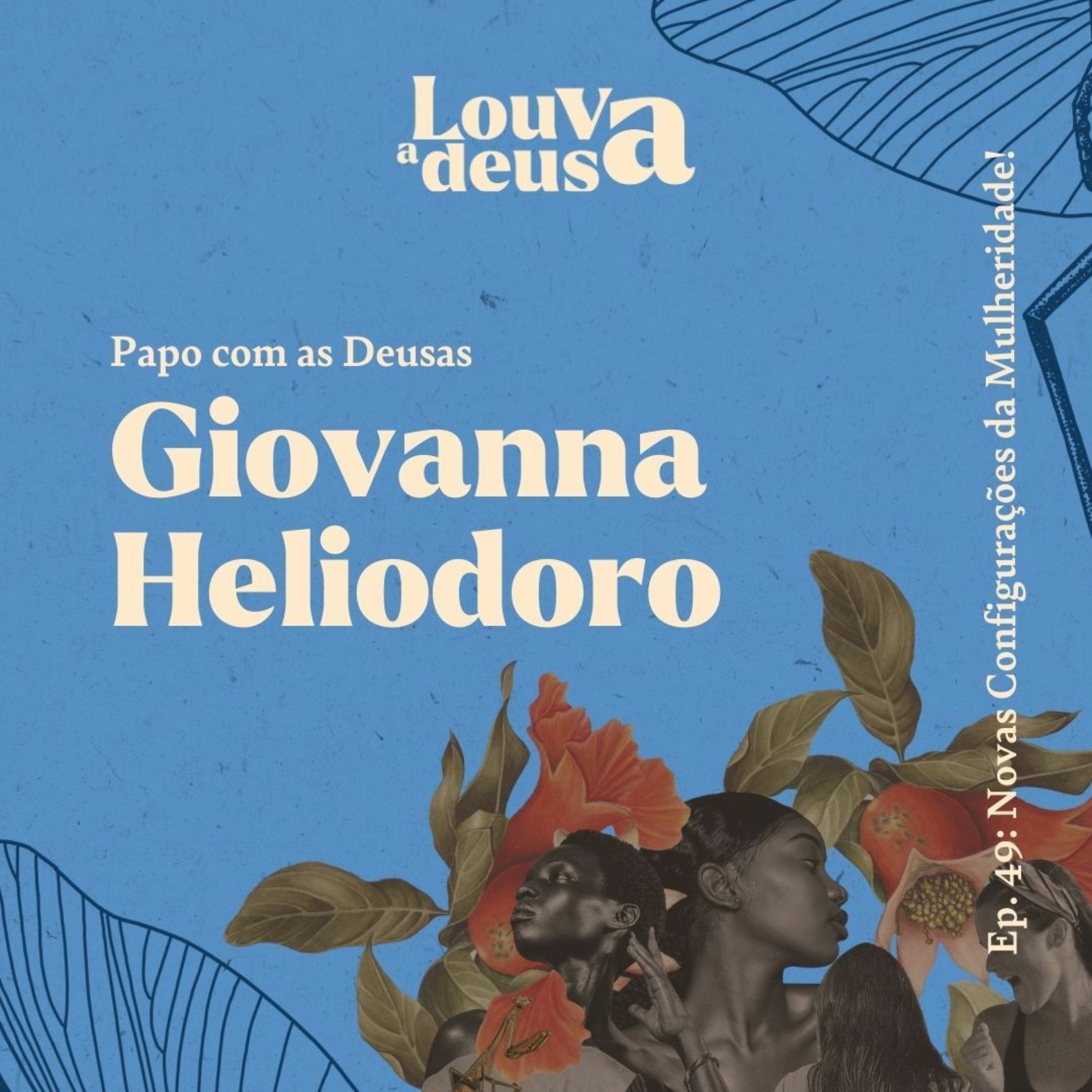 Louva a Deusa