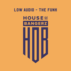 BFF238 Low Audi0 - The Funk (FREE DOWNLOAD)