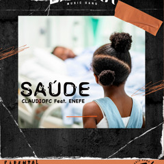 SAÚDE Feat. Enefe