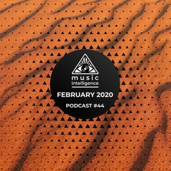 Music Intelligence Podcast #44 (February 2020)