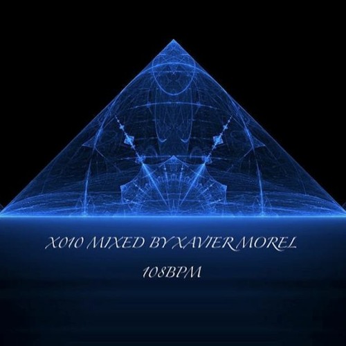 X010 Mixed by xavier morel 108bpm