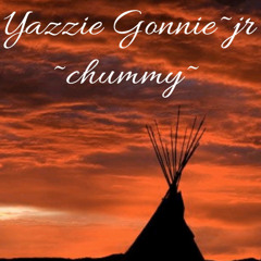 ~YAZZIE GONNiE-JR~ ChuMMy💐R.I.P.
