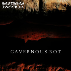 CAVERNOUS ROT