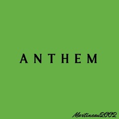 Anthem (Prod. Gibbo x Ferno)