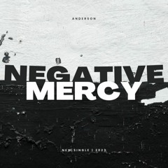 Negative mercy