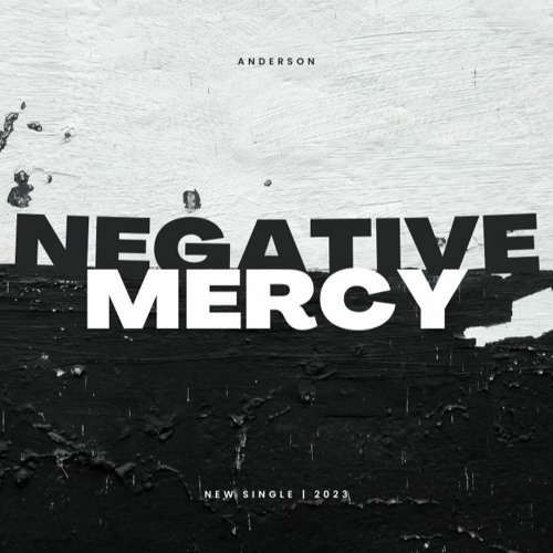 Negative mercy