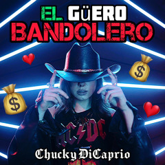 El Güero Bandolero