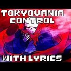[Bub8les&Meltberry mix] Tokyovania Control (Together) with Lyrics