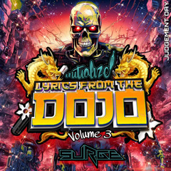 Lyrics From The Dojo Vol.3 | Judgement Day | DJ Initialize & MC Surge