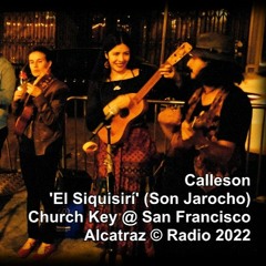 Colectivo CalleSon - 'El Siquisirí' (Son Jarocho)