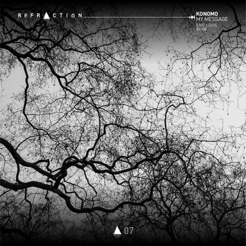 Komono - My Message (Eric Louis Remix) [REFRACTION]