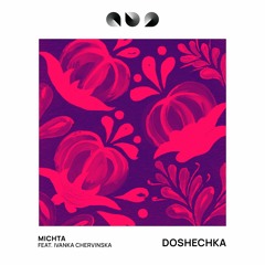 Michta - Doshechka (Original Mix)