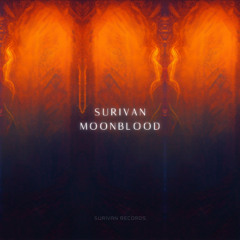 Surivan - Moonblood [Afro House/Melodic House]