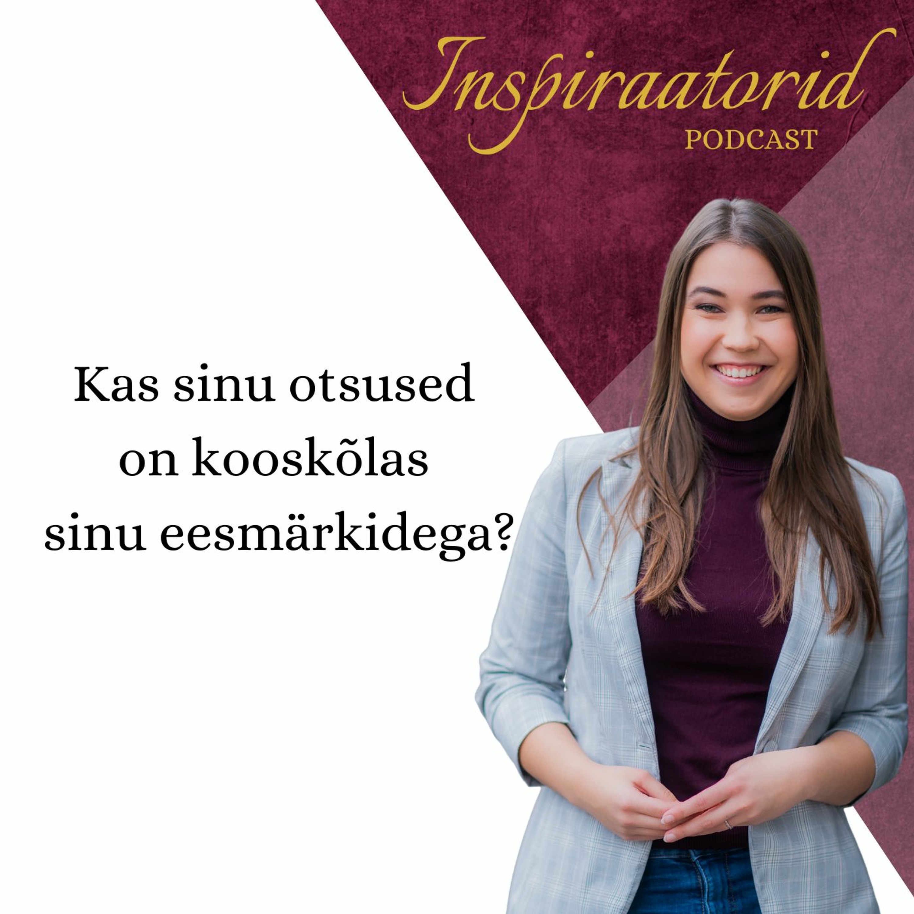 Inspiraatorid podcast