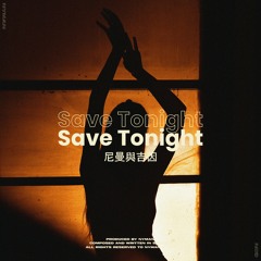 Nyman, giin - Save Tonight