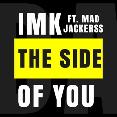 The Side Of You Ft. Madjackerss (Extended Mix)