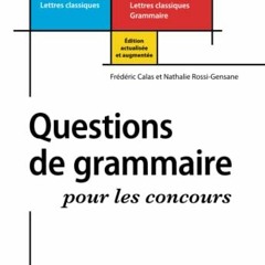 free EBOOK 💞 Questions de grammaire pour les concours - 2e édition (French Edition)