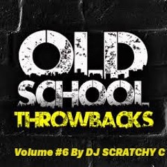 TBT 6 MIX BY DJ SCRATCHY C