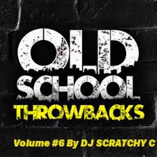 TBT 6 MIX BY DJ SCRATCHY C