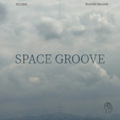 NUU$HI - Space Groove