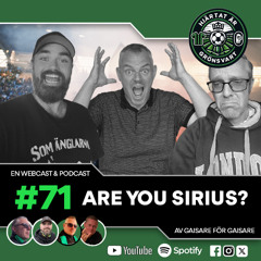 Hjärtat är Grönsvart - Avsnitt 71 - "Are you Sirius?"