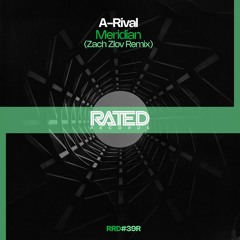 A-Rival - Meridian (Zach Zlov Remix)