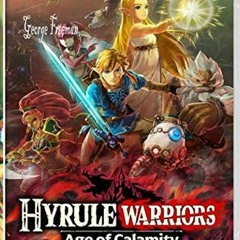 [Access] EPUB √ Hyrule Warriors Age of Calamity Game Guide: A Practical Guide with Ti