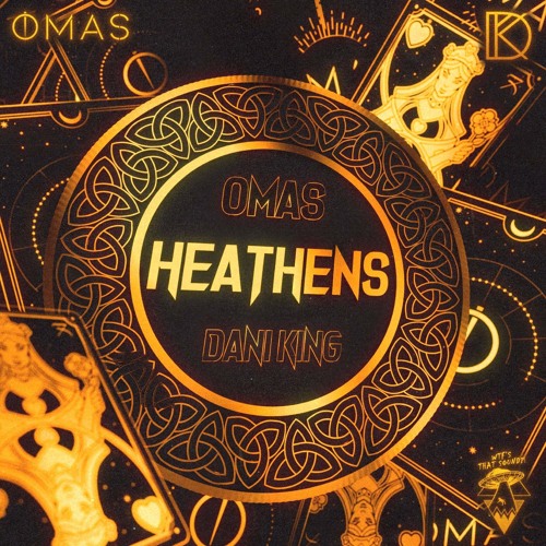 OMAS & Dani King - Heathens