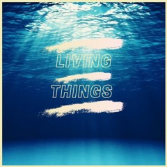 Progress - Living Things