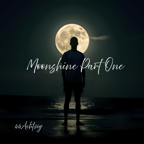 Moonshine Part One