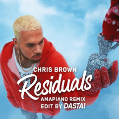 Chris Brown Residuals (Amapiano Edit By Dasta!)