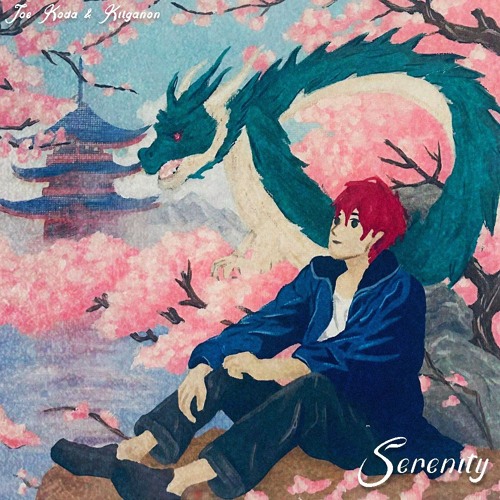 Joe Koda & KILGANON - Serenity