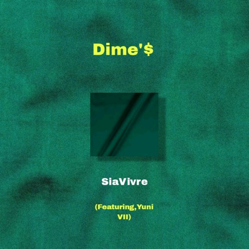 Dime's[feat.Yuni VII]