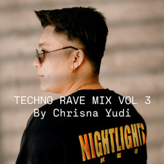 TECHNO RAVE MIX VOL 3 By DJ Chrisna Yudi