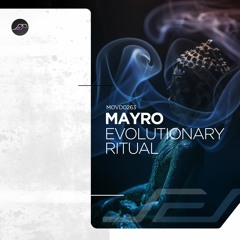 Mayro - Evolutionary Ritual [Movement Recordings]