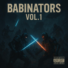 BABINATORS VOL.1