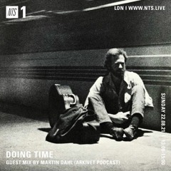 Guest mix for Doing Time (NTS Radio)