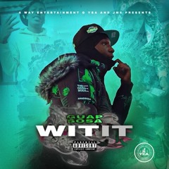 Wit It (Prod. KAY)