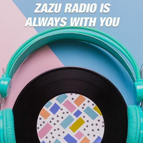 ZAZU radio mixtape 16