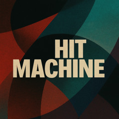Hit Machine