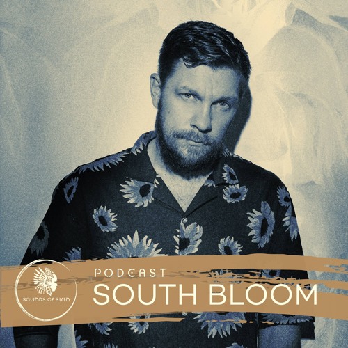 Sounds of Sirin In The Mix #89 - South Bloom