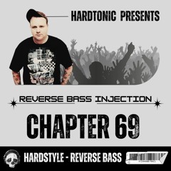 Hardtonic @ Reverse Bass Injection Chapter 69