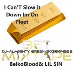 I CanNT Slow It Down I'm On FLEET