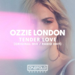 Tender Love [Ozzie London] [Out Now]