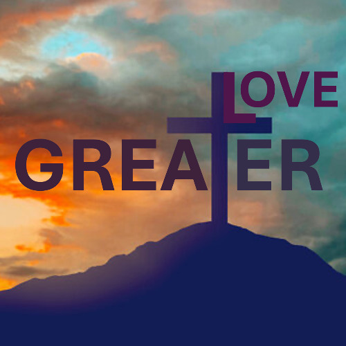 GREATER-LOVE_Part3