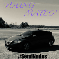 YOUNG MATEO’-Ass-Shots! (prod. by richeBlessed)
