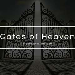 Gates Of Heaven (LISTEN THE HARDER VERSION ON TRACK LIST!)