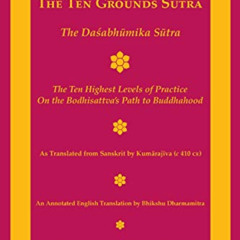 [GET] EPUB 📕 The Ten Grounds Sutra: The Dasabhumika Sutra (11b) (Kalavinka Buddhist