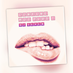 Confine moi plus by dj seven