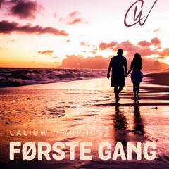 FØRSTE GANG (Med Krish)